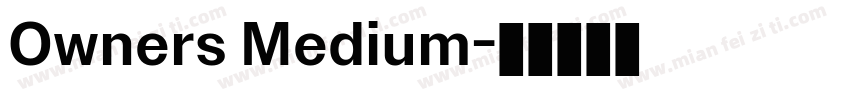 Owners Medium字体转换